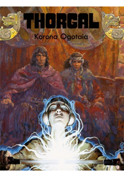Thorgal Tom 21 Korona Ogotaia