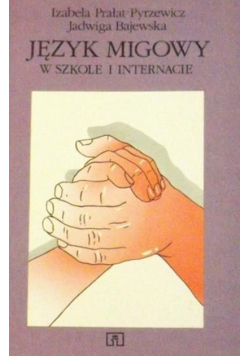 Język migowy w szkole i internacie