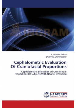 Cephalometric Evaluation Of Craniofacial Proportions