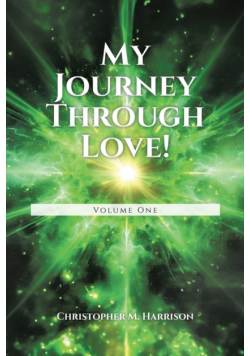 My Journey Through Love!