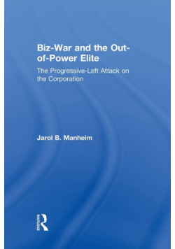 Biz-War and the Out-of-Power Elite