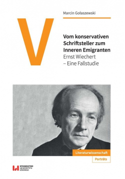 Vom konservativen Schriftsteller zum Inneren Emigranten plus autograf Gołaszewskiego