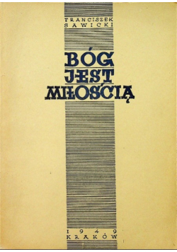 Bóg jest miłością 1949 r.