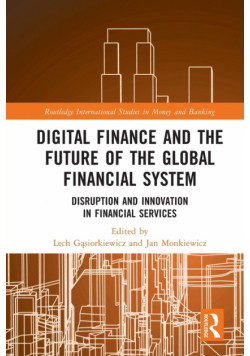 Digital Finance and the Future of the Global Financial System