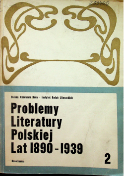 Problemy literatury Polskiej lat 1890 1939  seria II
