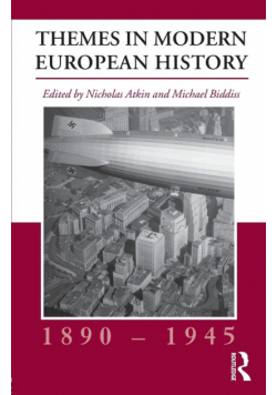 Themes in Modern European History, 1890-1945