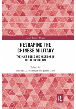 Reshaping the Chinese Military