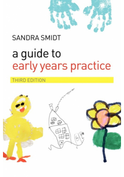A Guide to Early Years Practice