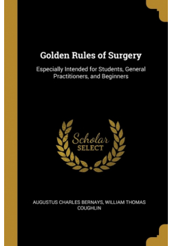 Golden Rules of Surgery