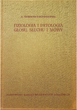 Fizjologia i patologia głosu słuchu i mowy