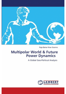 Multipolar World & Future Power Dynamics