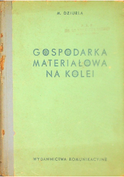 Gospodarka materiałowa na kolei
