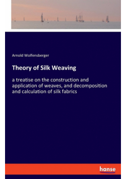 Theory of Silk Weaving