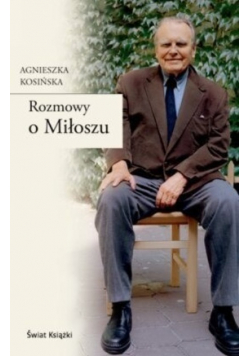 Rozmowy o Miłoszu