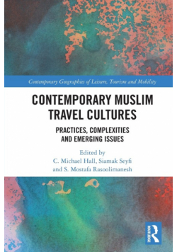 Contemporary Muslim Travel Cultures