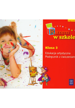 Razem w szkole 3 Podręcznik z ćwiczeniami semestr 2