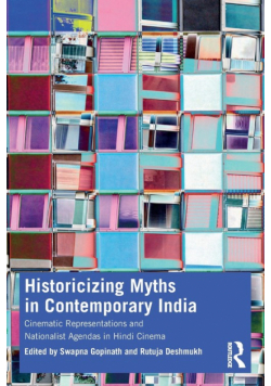 Historicizing Myths in Contemporary India