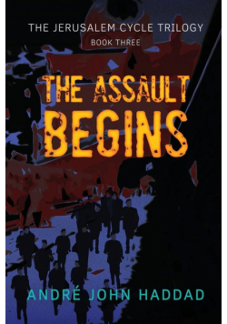 The Assault Begins