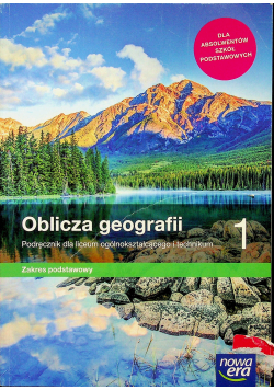 Oblicza geografii 1 Zakres podstawowy