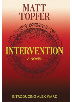 Intervention, An Alex Ward Thriller, Book 1