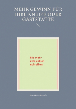 Mehr Gewinn für Ihre Kneipe oder Gaststätte