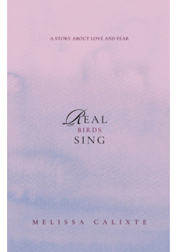 Real Birds Sing