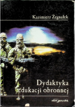 Dydaktyka edukacji obronnej