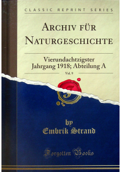 Archiv fur naturgeschicgte vol 9 reprint z 1918 r