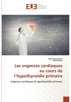 Les urgences cardiaques au cours de l'hypothyroïdie primaire