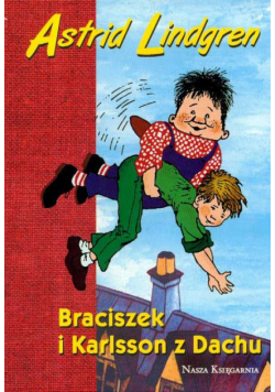 Braciszek i Karlsson z Dachu