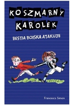 Koszmarny Karolek bestia boiska atakuje