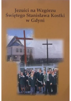 Jezuici na Wzgórzu Świętego Stanisława Kostki w Gdyni