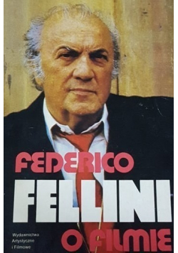 Fellini o filmie
