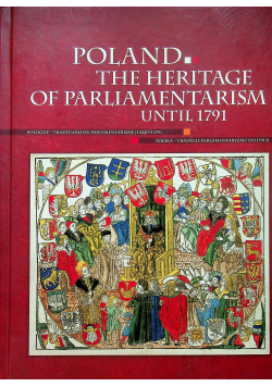 Poland the heritage of parliamentarism until 1791