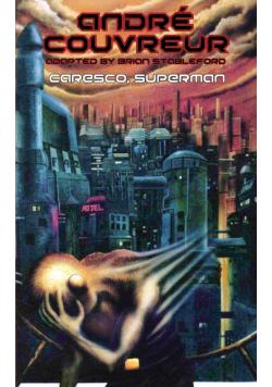 Caresco, Superman