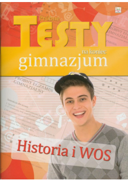 Próbne testy na koniec gimnazjum Historia i WOS