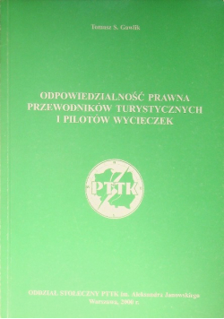 Odpowiedzialność prawna przewodników turystycznych i pilotów wycieczki