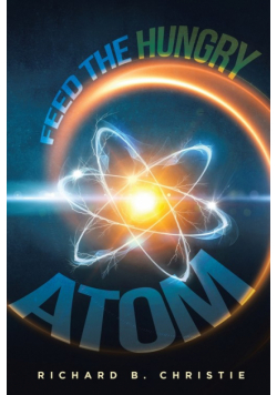 Feed the Hungry Atom