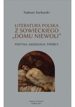 Literatura Polska z sowieckiego domu niewoli