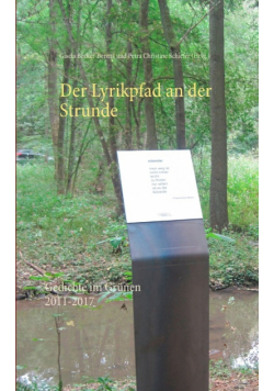 Der Lyrikpfad an der Strunde