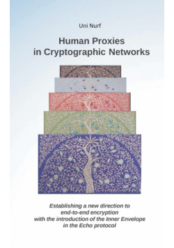 Human Proxies in Cryptographic Networks