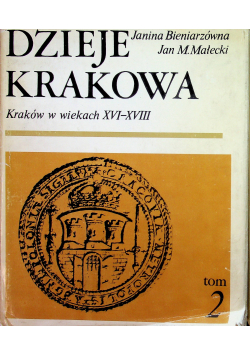 Dzieje Krakowa 2 tom