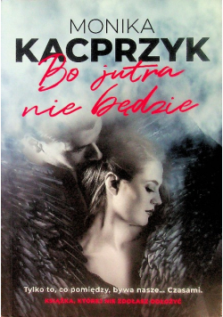 Bo jutra nie będzie