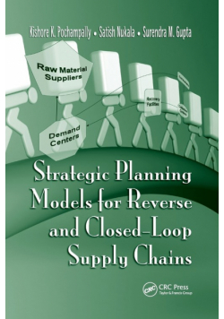 Strategic Planning Models for Reverse and Closed-Loop Supply Chains