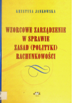 Wzorcowe zarządzenie w sprawie zasad (polityki) rachunkowości
