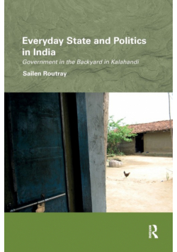 Everyday State and Politics in India