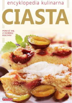 Ciasta Encyklopedia kulinarna