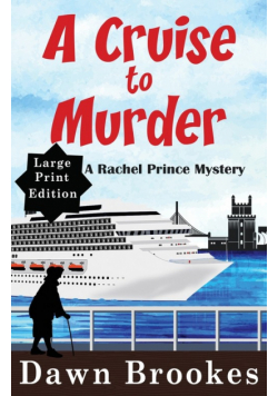 A Cruise to Murder Large Print Edition