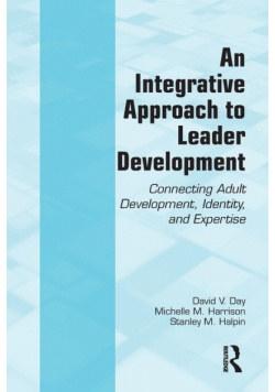 An Integrative Approach to Leader Development