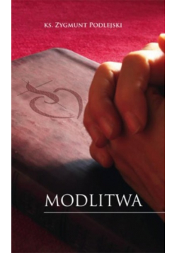 Podlejski Modlitwa